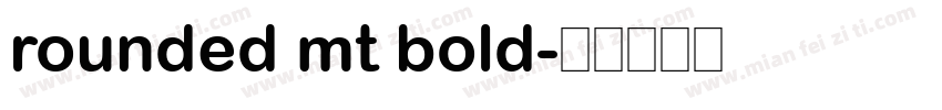 rounded mt bold字体转换